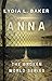 ANNA by Lydia L. Baker
