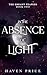 In the Absence of Light (The Errant Reapers Book 2)