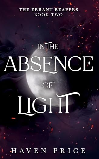 In the Absence of Light (The Errant Reapers Book 2)