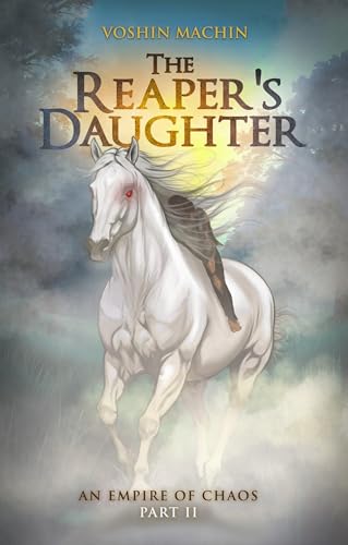 The Reaper's Daughter (Empire of Chaos, #2)