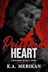 Poisoned Heart: M...