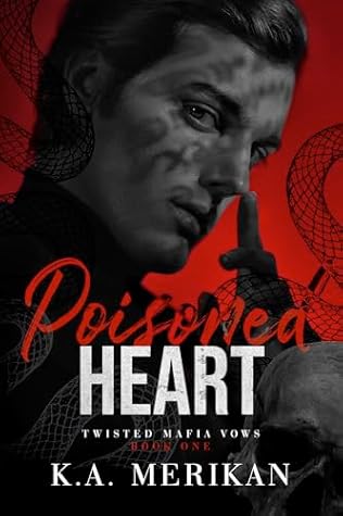 Poisoned Heart (Twisted Mafia Vows #1)