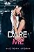 Dare Me