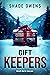 Gift Keepers by Shade Owens Gift Keepers by Shade Owens