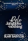 To Rule A Kingdom...
