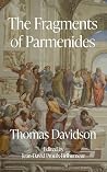 The Fragments of Parmenides