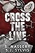 Cross the Line (Shadow Vall...