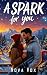 A Spark For You (Aspen Heat #1)