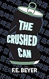 The Crushed Can The Crushed Can