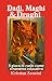 Dadi, Maghi e Draghi by Kristian Sensini