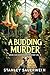 A Budding Murder by Stanley Sauerwein