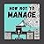 How Not To Manage (The How ...