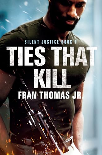 Ties that Kill (Silent Justice Book 1)