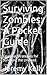 Surviving Zombies: A Pocket...