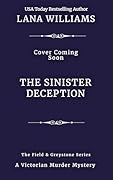 The Sinister Deception