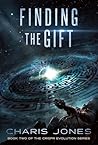 Book cover for Finding the Gift: Book Two of the CRISPR Evolution Series