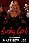 Lucky Girl: A Hot...