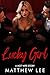 Lucky Girl by Matthew Lee