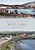 West Cork Through Time