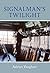 Signalman's Twilight