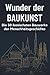Wunder der Baukunst: Die 50...