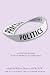 Practice & Politics: An Ess...