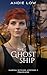 The Ghost Ship: Française (French Edition)
