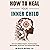 How to Heal Your Inner Chil...