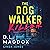 The Dog Walker: Killer: A P...