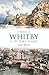 A History of Whitby and Its...