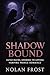 Shadow Bound: Fated Mates, ...