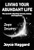 Living Your Abundant Life by Joyce Haggard