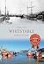 Whitstable Through Time