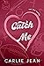 Catch Me (RLU #4)