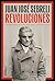 Revoluciones: Temblores de una historia inconclusa (Spanish Edition)