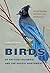 Birds of British Columbia and the Pacific Northwest by Richard Cannings