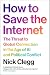 How to Save the Internet by Nick Clegg