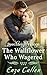 The Wallflower Who Wagered:...