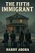 The Fifth Immigrant