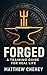 Forged: A Training Guide For Real Life