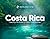 Costa Rica: Opening the Gat...