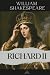 King Richard II: The Comple...