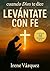 Cuando Dios te dice LEVANTA...