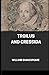 Troilus and Cressida Illust...