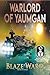 Warlord of Yaumgan by Blaze Ward