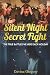 Silent Night, Secret Fight:...