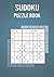 Sudoku Puzzle Book: 600 Rät...