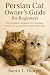 Persian Cat Owner’s Guide f...
