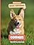 Corgis: The Royal Rascals (Discover Dog Breeds)