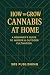 How to Grow Cannabis at Hom...